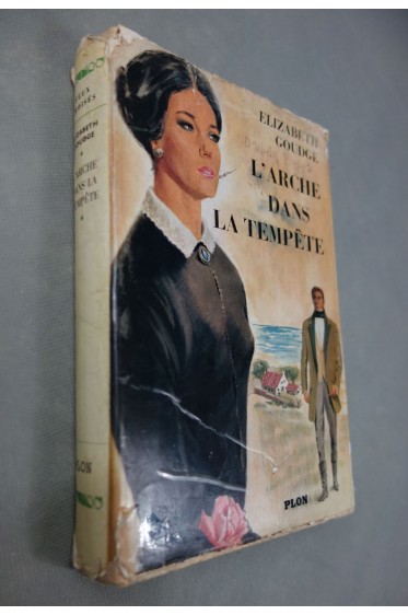 GOUDGE Elizabeth. L'arche dans la tempete - Plon, feux croisés- âmes et terres étrangères