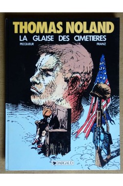 La glaise des cimetières - Pecqueur/Franz - Ed. Dargaud, O, 1984 -