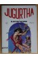 Jugurtha, La nuit des scorpions - Franz/Vernal - Ed. Dargaud, 1978 -