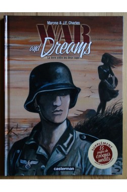 War and Dreams - La terre entre les deux caps - M & JF Charles - Casterman, 2007, EO -