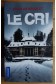 Le cri - Nicolas Beuglet - Ed. XO/Pocket - 2018 - Thriller -