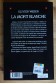 La mort blanche - O. Weber - Ed. A. Michel, 2007 - TBE -