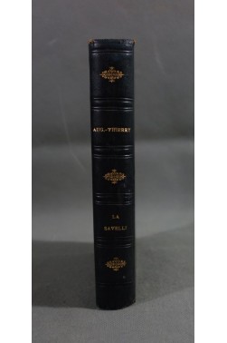 ‎AUGUSTIN-THIERRY. La Savelli - roman passionnel sous le Second Empire. Colin, 1890, relié
