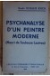 Psychanalyse d'un peintre moderne (H. de Toulouse Lautrec) - E. Schaub Koch - Ed. littéraire internationale, 1934 -