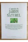 L'agenda du jardin naturel, 2013 - Illustré - Mémento, planning, agenda, astuces, conseils et explications - Illustré -
