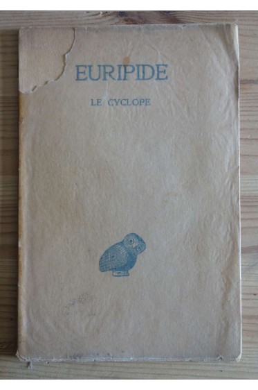 Euripide - Le Cyclope - L. Méridier - Ed. Les Belles Lettres, 1939 - Notice en Français et Texte en Grec -