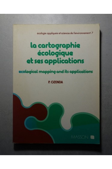 La cartographie écologique et ses applications / Ecological mapping and its applications