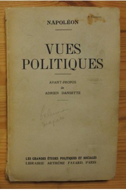 Napoléon - Vues politiques - Librairie Arthème Fayard -