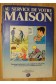 Au service de votre maison - Ed. HM, 1985 - Entretien maison et jardin - Illustré -