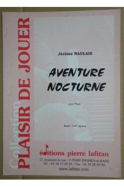 Aventure nocturne - Partition piano, Collection Plaisir de jouer - J. Naulais - Ed. Lafitan -