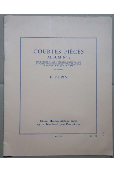 COURTES PIECES VOLUME 7:ENSEMBLE PERCUSSIONS (CLASSIQUES)ET PIANO [Broché]...