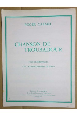 Chanson de troubadour - R. Calmel - Partition Clarinette - Débutant -