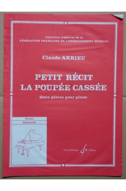 Petit Recit - la Poupée Cassée / 2 pièces pour piano - Débutant - (P4)