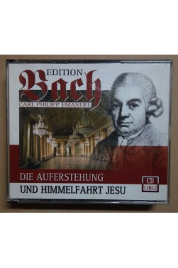 Die Auferstehung und Himmelfart Jesu - C. P. E. Bach - 2 CD -