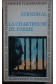 Stendhal. La Chartreuse de Parme : Chronologie et préface par Michel Crouzet