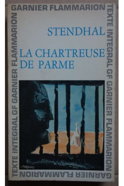 Stendhal. La Chartreuse de Parme : . Chronologie et préface par Michel Crouze...