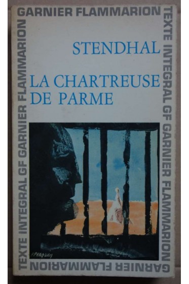 Stendhal. La Chartreuse de Parme : . Chronologie et préface par Michel Crouze...