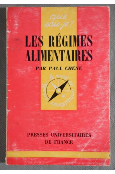 Les Régimes alimentaires - P. Chêne - Puf, Que sais-je - 5e édition -