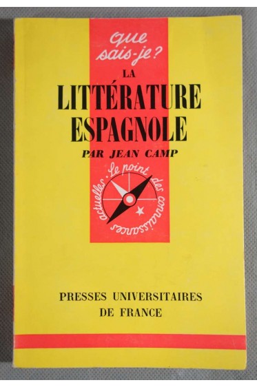 La Littérature espagnole - J. Camp - Puf - Que sais-je -