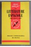 La Littérature espagnole - J. Camp - Puf - Que sais-je -