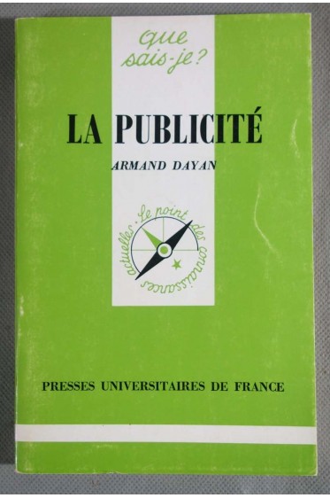 La Publicité - A. Dayan - Puf, Que sais-je -