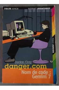 Danger.com, Tome 1 : Nom de code, Gemini 7