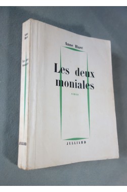 HURE, Anne. Les deux moniales - Ed. Julliard, 256 p, 1962