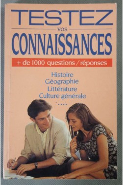 Testez vos connaissances, + de 1000 questions/réponses - 1991 -
