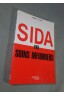 Robert J. Pratt. Sida et soins infirmiers - éditions Lamarre Poinat, 203 pages, 1989
