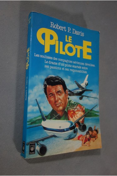 Davis Robert P. Le Pilote - Presses Pocket - 1979