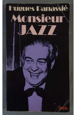 Monsieur Jazz, Entretiens avec Pierre Casalta - H. Panassié -