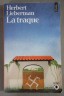 La Traque - H. Lieberman -