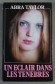 Un Éclair dans les ténèbres - Abra Taylor - Ed. France Loisirs, 1985 -