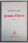 Jeanne, l'hiver - Suzanne Prou - Récit -