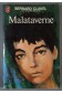 Malataverne - Bernard Clavel - 1977 -