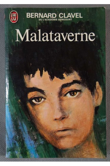 Malataverne - Bernard Clavel - 1977 -