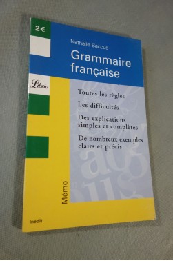 Baccus, Nathalie. Grammaire française - Librio