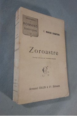 F. Marion Crawford. Zoroastre - Romans Historiques Armand Colin, RARE