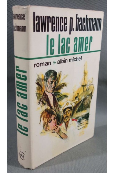 Le lac amer - Bachmann - Roman -