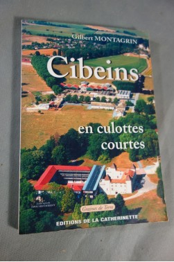 Cibeins en culottes courtes