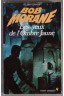 Bob Morane - Les Yeux de l'Ombre Jaune - H. Vernes -