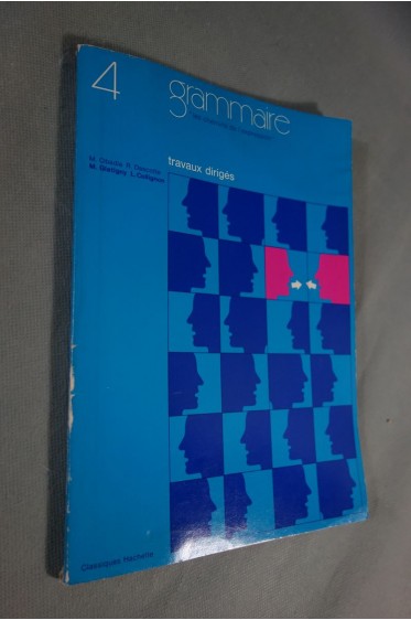 Grammaire 4ème, travaux dirigés - M. Obadia - Ed. Classiques Hachette, 1975 -