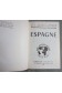 Espagne - Les Guides bleus - 1963 - Ed. Hachette - sous emboitage -
