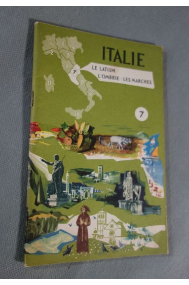 ITALIE. 7. LE LATIUM, L'OMBRIE, LES MARCHES. [Broché]
