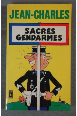 Sacres gendarmes