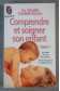 Comprendre et soigner son enfant, tome 1 - Ed. J'ai lu, 1996 - J. Cohen-Solal -