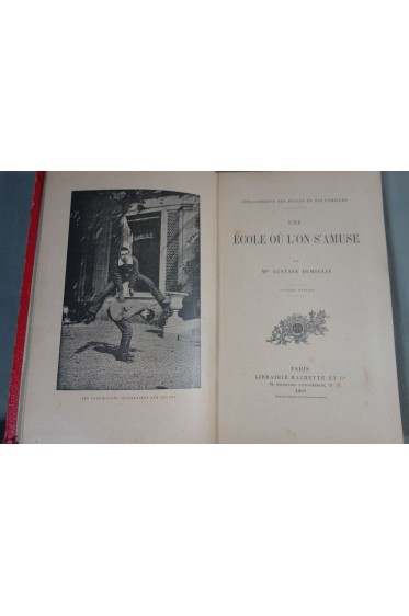 Une école où l'on s'amuse par Gustave Demoulin - gravures, Hachette - 1901