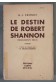 Le destin de Robert Shannon - Cronin - Ed. A. Michel, 1957 -