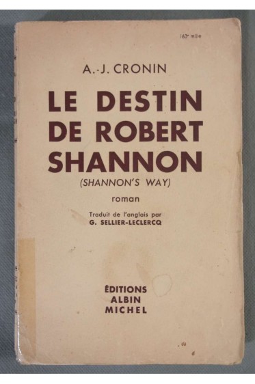 Le destin de Robert Shannon - Cronin - Ed. A. Michel, 1957 -