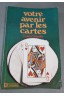 Votre avenir par les cartes